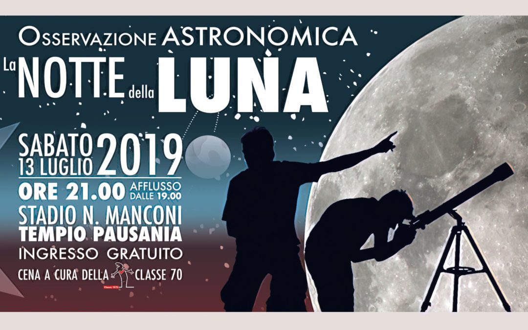 A Tempio il 13 Luglio grande serata di Osservazione Lunare in occasione del 50° anniversario dello Sbarco sulla Luna.